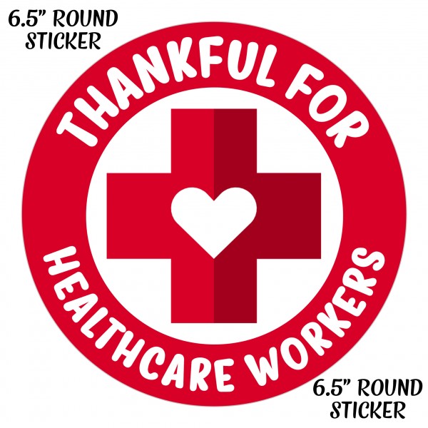 Thankful For Healthcare Workers - Stickers